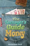Sprievodca tínedžera peniazmi - Teenager's Guide to Money