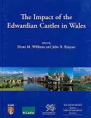 Vplyv eduardovských hradov vo Walese - The Impact of the Edwardian Castles in Wales