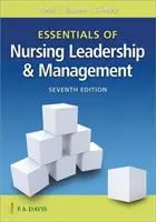 Základy vedenia a riadenia v ošetrovateľstve - Essentials of Nursing Leadership & Management