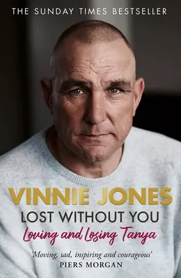 Stratený bez teba: Milovať a stratiť Tanyu - Lost Without You: Loving and Losing Tanya