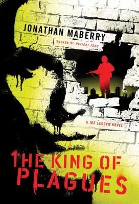 Kráľ moru: A Joe Ledger Novel - The King of Plagues: A Joe Ledger Novel