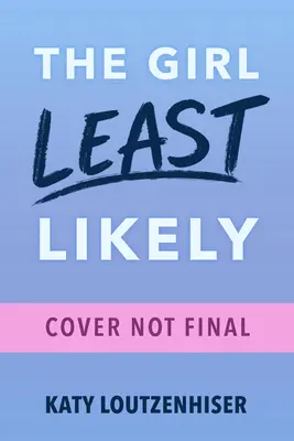 Najmenej pravdepodobné dievča - The Girl Least Likely