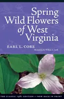 Jarné divoké kvety Západnej Virgínie - Spring Wildflowers of West Virginia