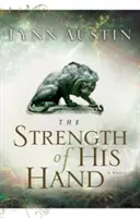 Sila jeho ruky - The Strength of His Hand