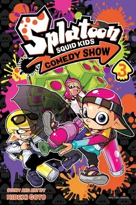 Splatoon: 3, 3 - Splatoon: Squid Kids Comedy Show, Vol. 3, 3