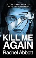 Zabi ma znova - Kill Me Again