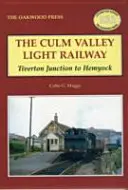 Culm Valley Light Railway - Tiverton Junction to Hemyock