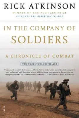 V spoločnosti vojakov: Kronika bojov - In the Company of Soldiers: A Chronicle of Combat