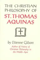 Kresťanská filozofia svätého Tomáša Akvinského - Christian Philosophy of St. Thomas Aquinas