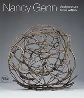 Nancy Genn: Nenn Nenn: Architektúra zvnútra - Nancy Genn: Architecture from Within