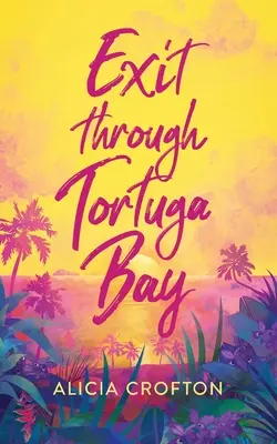 Výstup cez záliv Tortuga - Exit through Tortuga Bay
