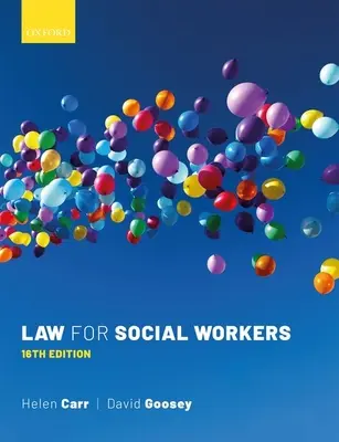 Právo pre sociálnych pracovníkov (Carr Helen (profesorka práva na Univerzite v Kente)) - Law for Social Workers (Carr Helen (Professor of Law University of Kent))