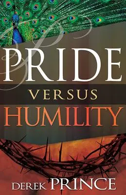 Pýcha verzus pokora - Pride Versus Humility