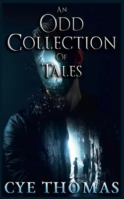 Zvláštna zbierka príbehov - An Odd Collection of Tales