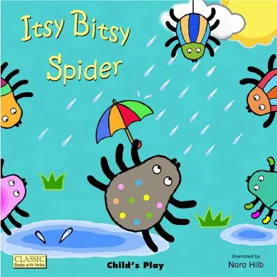 Malý pavúčik Itsy Bitsy - Itsy Bitsy Spider