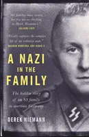 Nacisti v rodine - Utajený príbeh rodiny SS vo vojnovom Nemecku - Nazi in the Family - The hidden story of an SS family in wartime Germany