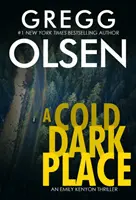 Chladné temné miesto - A Cold Dark Place