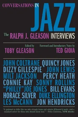 Rozhovory o jazze: Rozhovory s Ralphom J. Gleasonom - Conversations in Jazz: The Ralph J. Gleason Interviews