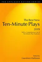 Najlepšie desaťminútové hry z nových hier, 2019 - The Best New Ten-Minute Plays, 2019