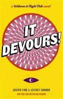 Požiera! - Román z Nočného údolia - It Devours! - A Night Vale Novel