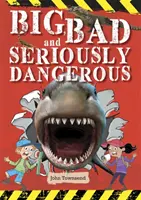 Čítacia planéta KS2 - Veľký, zlý a vážne nebezpečný - úroveň 2: Merkúr/Hnedá skupina - Reading Planet KS2 - Big, Bad and Seriously Dangerous - Level 2: Mercury/Brown band
