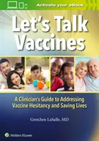 Hovorme o vakcínach - Let's Talk Vaccines