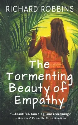 Trýznivá krása empatie - The Tormenting Beauty of Empathy