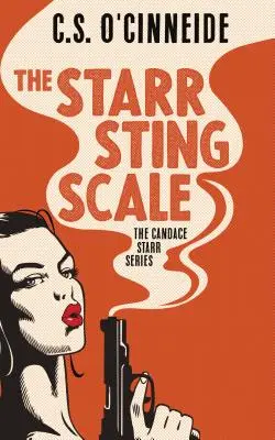 Stupnica Starr Sting: Séria Candace Starr - The Starr Sting Scale: The Candace Starr Series