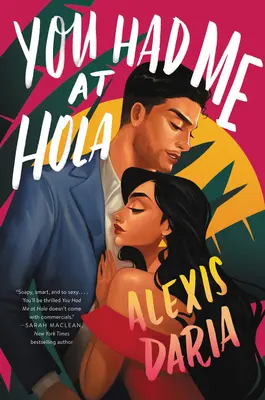 Dostal si ma na Hola - You Had Me at Hola