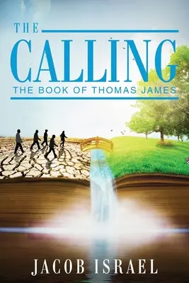 Volanie: Kniha Thomasa Jamesa - The Calling: The Book Of Thomas James