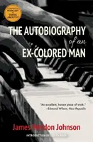 Autobiografia bývalého farebného muža (Klasika slávika) - The Autobiography of an Ex-Colored Man (Warbler Classics)