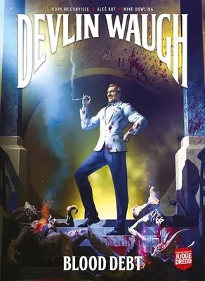 Devlin Waugh: Krvavý dlh - Devlin Waugh: Blood Debt