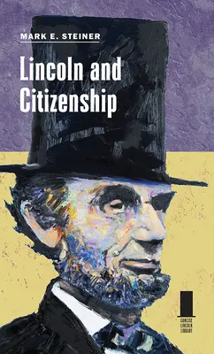 Lincoln a občianstvo - Lincoln and Citizenship
