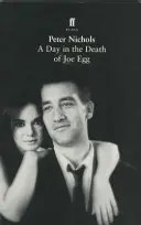 Deň smrti Joea Egga - Day in the Death of Joe Egg
