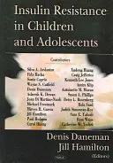 Inzulínová rezistencia u detí a dospievajúcich - Insulin Resistance in Children & Adolescents