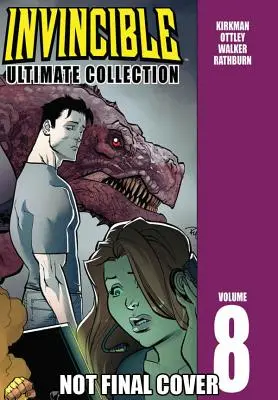 Neporaziteľný: Vydanie: The Ultimate Collection Volume 8 - Invincible: The Ultimate Collection Volume 8