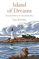 Ostrov snov: Osobná história pozoruhodného miesta - Island of Dreams: A Personal History of a Remarkable Place
