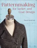 Tvorba vzorov pre návrh saka a kabáta - Patternmaking for Jacket and Coat Design