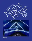Nočná horúčka 5: Dizajn pohostinstva - Night Fever 5: Hospitality Design