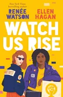 Watch Us Rise (Sledujte, ako sa dvíhame) - Watch Us Rise