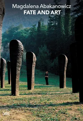 Magdalena Abakanowiczová: Osud a umenie: Monológ - Magdalena Abakanowicz: Fate and Art: Monologue