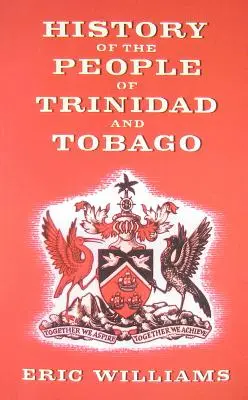 História obyvateľov Trinidadu a Tobaga - History of the People of Trinidad and Tobago