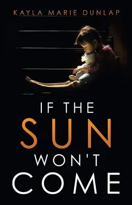 Ak slnko nepríde - If the Sun Won't Come