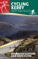 Cyklistika Kerry: Veľké cestné trasy - Cycling Kerry: Great Road Routes