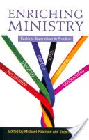 Obohacujúca služba: Pastoračná supervízia v praxi - Enriching Ministry: Pastoral Supervision in Practice