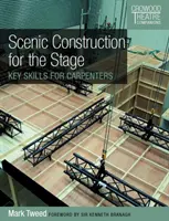 Scénická konštrukcia pre javisko: Kľúčové zručnosti pre stolárov - Scenic Construction for the Stage: Key Skills for Carpenters