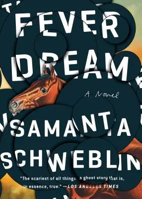 Horúčkovitý sen - Fever Dream