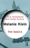 Melanie Kleinová: Základné informácie - Melanie Klein: The Basics