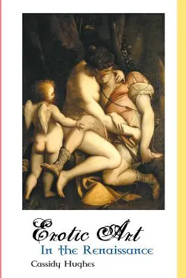 Erotické umenie v renesancii - Erotic Art in the Renaissance