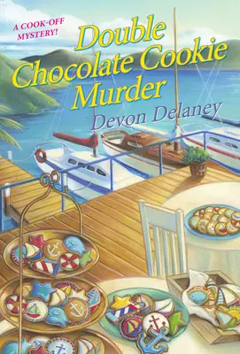 Vražda dvojitým čokoládovým koláčikom - Double Chocolate Cookie Murder